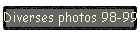 Diverses photos 98-99